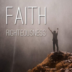 Faith Righteousness eCourse